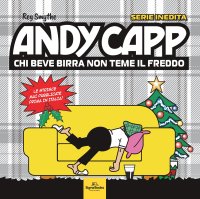 Immagine copertina libro Andy Capp. Chi beve birra non teme il freddo