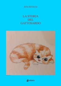 Immagine copertina libro La storia del gattosardo
