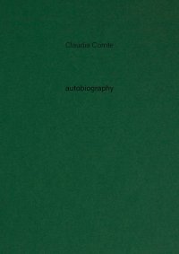 Immagine copertina libro Claudia Comte. Autobiography. Ediz. a colori. Vol. 12: Nothing exists alone