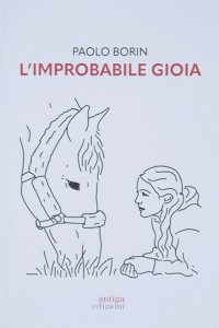 Immagine copertina libro L'improbabile gioia