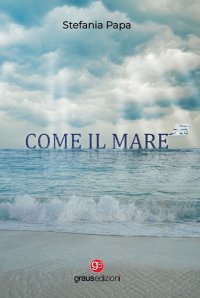 Immagine copertina libro Come il mare