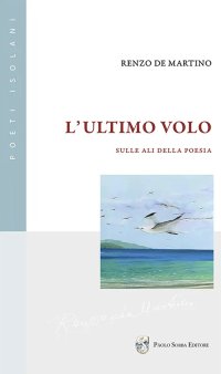 Immagine copertina libro L'ultimo volo. Sulle ali della poesia