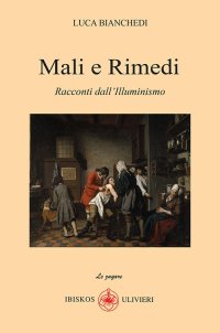 Immagine copertina libro Mali e rimedi. Racconti dall'Illuminismo
