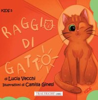Immagine copertina libro Raggio di gatto