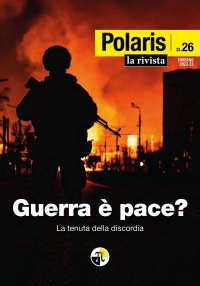 Immagine copertina libro Polaris. Vol. 26: Guerra è pace? La tenuta della discordia