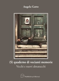 Immagine copertina libro (S)quaderno di vocianti memorie. Vecchi e nuovi almanacchi