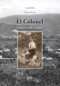 Immagine copertina libro Èl Colonel. Storie di cavalli e cavalieri