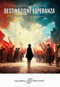 Immagine copertina libro Destinazione esperanza