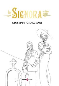 Immagine copertina libro La signora e altre storie