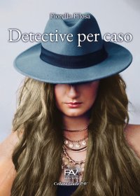 Immagine copertina libro Detective per caso