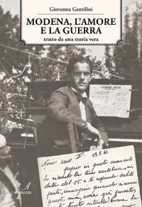 Immagine copertina libro Modena, l'amore e la guerra