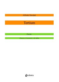 Immagine copertina libro Tertium. Poesie d’amore, di memorie e di rabbia