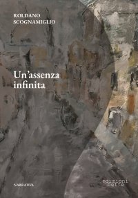 Immagine copertina libro Un'assenza infinita