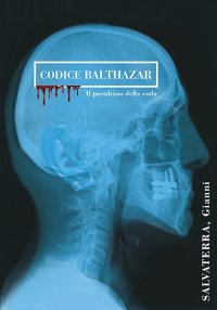 Immagine copertina libro Codice Balthazar. Il paradosso della coda