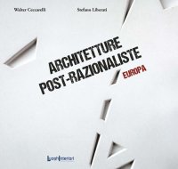 Immagine copertina libro Architetture post-razionaliste. Europa