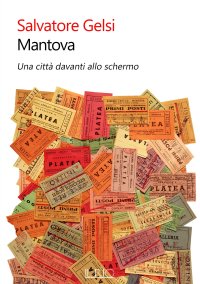 Immagine copertina libro Mantova. Una città davanti allo schermo