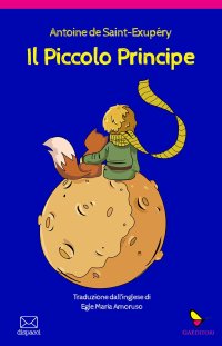 Immagine copertina libro Il Piccolo Principe. Ediz. illustrata
