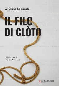 Immagine copertina libro Il filo di Clòto. Imponderabili destini