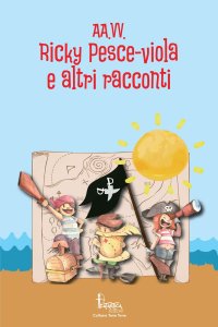 Immagine copertina libro Ricky pesce-viola e altri racconti