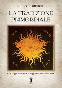 Immagine copertina libro La tradizione primordiale
