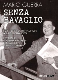 Immagine copertina libro Senza bavaglio. Scritti scelti da trentacinque anni di giornalismo