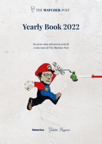 Immagine copertina libro Yearly book 2022. Un anno visto attraverso articoli e interviste di The Watcher Post
