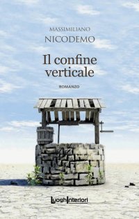 Immagine copertina libro Il confine verticale