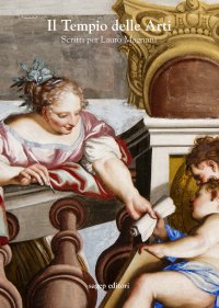 Immagine copertina libro Il tempio delle arti. Scritti per Lauro Magnani. Nuova ediz.