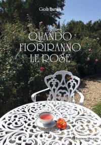 Immagine copertina libro Quando fioriranno le rose