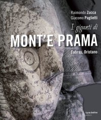 Immagine copertina libro I giganti di Mont'e Prama. Cabras, Oristano