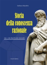 Immagine copertina libro Storia della conoscenza razionale. Vol. 1: Da Talete ad Euclide