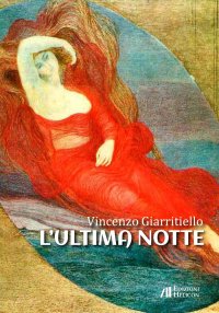 Immagine copertina libro L'ultima notte