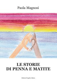 Immagine copertina libro Le storie di penna e matite