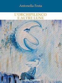 Immagine copertina libro L'orchipilenco e altre lune