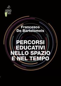 Immagine copertina libro Percorsi educativi nello spazio e nel tempo