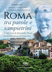 Immagine copertina libro Roma tra parole e sampietrini. In memoria di Alessandro Paone