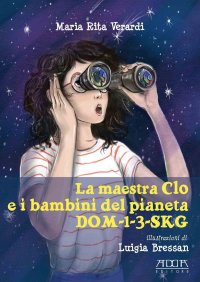 Immagine copertina libro La maestra Clo e i bambini del pianeta dom-1-3-sk