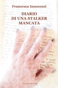 Immagine copertina libro Diario di una stalker mancata