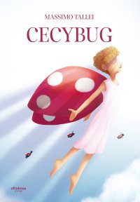 Immagine copertina libro Cecybug. Cecy. Ediz. per la scuola