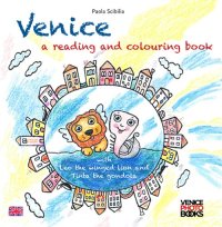 Immagine copertina libro Venice. A reading and colouring book. With Leo the winged lion and Tinta the gondola