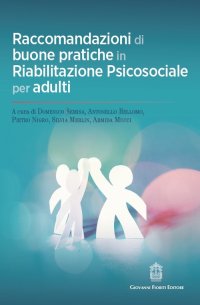 Immagine copertina libro Raccomandazioni di buone pratiche in riabilitazione psicosociale per adulti