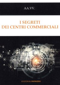 Immagine copertina libro I segreti dei centri commerciali