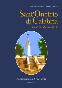 Immagine copertina libro Sant'Onofrio di Calabria. Tra storia, culto e tradizioni