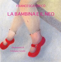 Immagine copertina libro La bambina e il neo