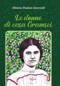 Immagine copertina libro Le donne di casa Gramsci. Nuova ediz.