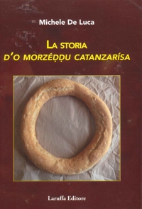 Immagine copertina libro La storia d'o morzéddu catanzarìsa