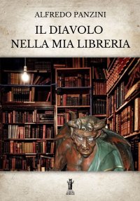 Immagine copertina libro Il diavolo nella mia libreria