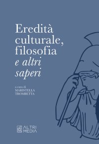 Immagine copertina libro Eredità culturale, filosofia e altri saperi