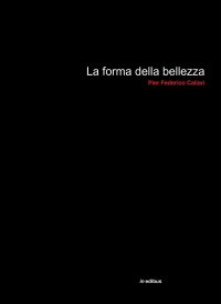 Immagine copertina libro La forma della bellezza