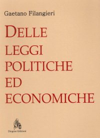 Immagine copertina libro Delle leggi politiche ed economiche